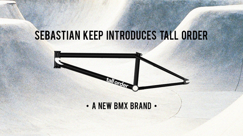 Tall Order BMX